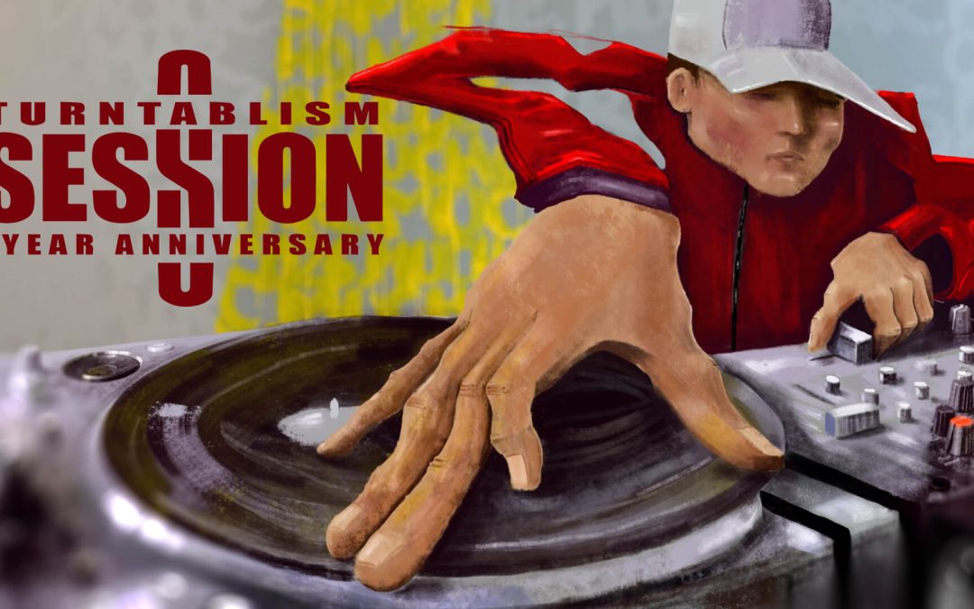 One Year of  Turntablism Sessions